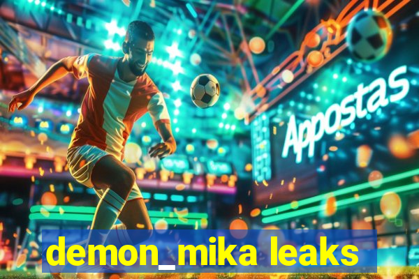 demon_mika leaks